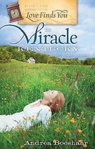 Love Finds You in Miracle, Kentucky by Andrea Boeshar (2009, Paperback) - £0.77 GBP
