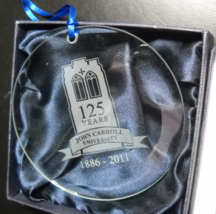 John Carroll University Christmas Ornament Etched Glass 125 Years 1886-2... - £10.38 GBP
