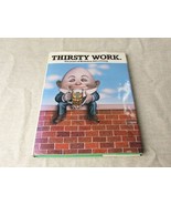 Signed &#39;Thirsty Work&#39; 10 Years Of Heineken Advertising Hardback Book - $485.95 MXN