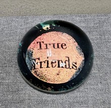 John Derian Hand Made in USA “True Friends” Paperweight - £11.86 GBP