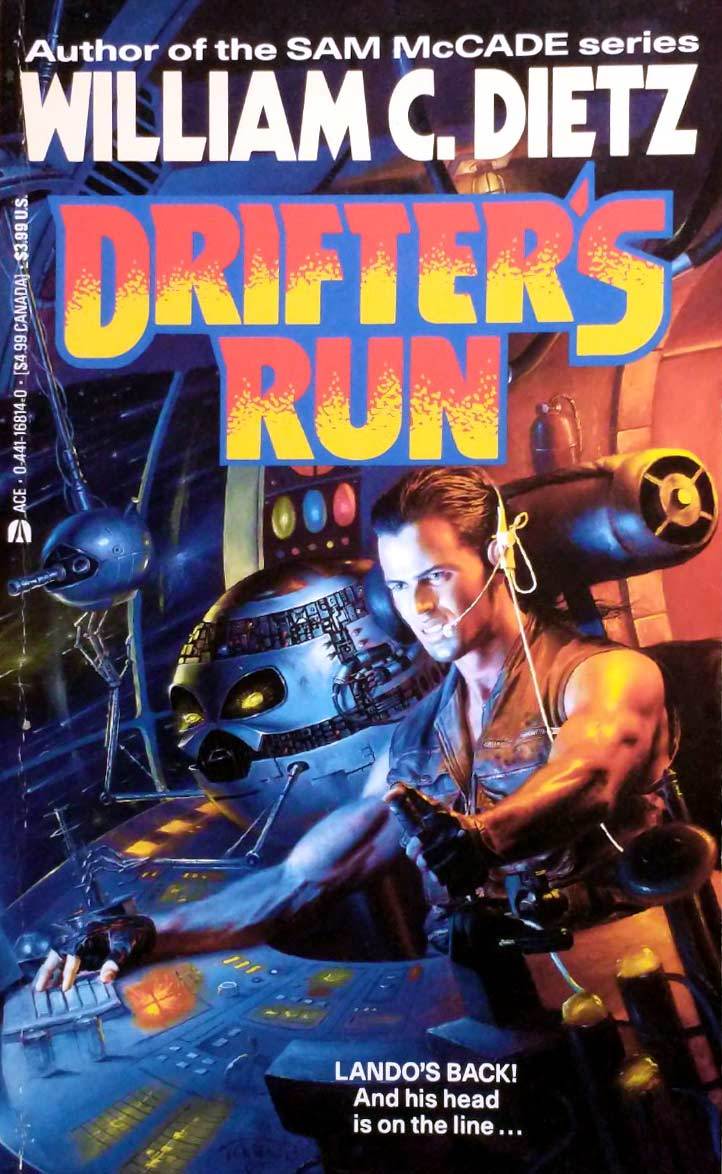 Drifter&#39;s Run (Drifter #2) by William C. Dietz / 1992 Ace Science Fiction - $1.13