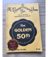The Museum of Historical Arms 1983 50th Anniversary Catalog - $14.86 CAD
