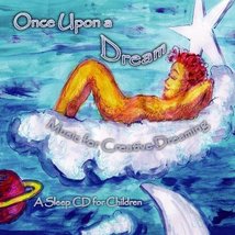 Once Upon a Dream-Music for Creative Dreaming [Audio CD] Chitra Sukhu - £8.52 GBP