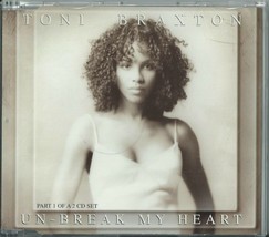 Toni Braxton - UN-BREAK My Heart / You&#39;re Makin Me High / How Many Ways 1996 CD1 - $12.40