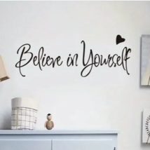&quot;Believe In Yourself&quot; Inspirational Wall Decal 7.8&quot; x 23.62&quot; NEW! - £6.24 GBP