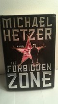 The Forbidden Zone : A Novel by Michael Hetzer (1999, Hardcover)                 - £3.15 GBP