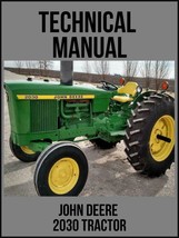 John Deere 2030 Tractor Technical Manual TM1051 DL - £8.96 GBP