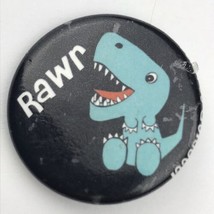 Rawr Dinosaur By Trey Guidotti Pin Button Pinback Vintage - $10.00