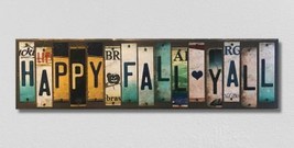 Happy Fall Yall License Plate Tag Strip Novelty Wood Sign WS-009 - £43.16 GBP