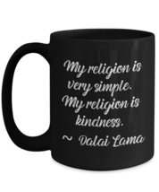 Dalai Lama Quote Mug - My Religion is Kindness - Spiritual - Inspirational - Mot - £16.31 GBP