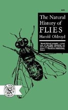 The Natural History of Flies [Paperback] Oldroyd, Harold - £8.42 GBP