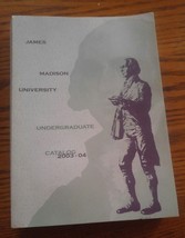 000 VTG James Madison University Undergraduate Cataloge 2003-04 Paperback - £6.31 GBP