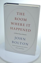 The Room Where It Happened: A White House Memoir by Bolton, John  Like New - £7.98 GBP