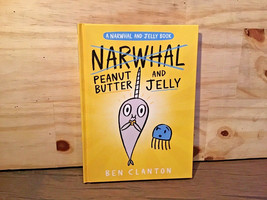 Peanut Butter and Jelly (a Narwhal and Jelly Book #3) by Ben Clanton - £4.36 GBP