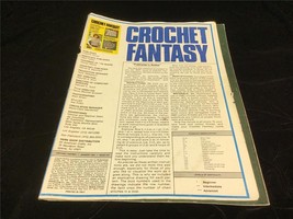 Crochet Fantasy Magazine January 1984 27 Colorful Crochet Designs NO COVER - £7.72 GBP