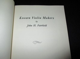 1973 Known Violin Makers by John Fairfield includes pricing appendix - £21.84 GBP