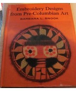 Embroidery Designs from Pre-Columbian Art by Barbara L. Snook - $4.25