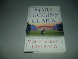 Mount Vernon Love Story SIGNED Mary Higgins Clark (Hardcover, 2002) Unread - £14.04 GBP