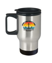 Coffee Travel Mug Insulated Funny Sorry For What I Said Docking Anchor Boat  - £19.94 GBP