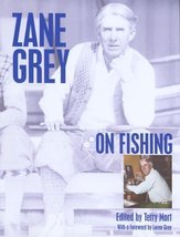 Zane Grey on Fishing (2005-10-01) [Mass Market Paperback] Zane Grey - £31.61 GBP