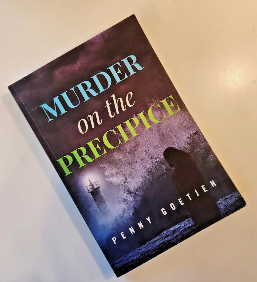 Primary image for Murder On The Precipice by Penny Goetjen, 1st ed., Paperback, 2017