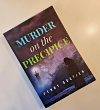 Murder On The Precipice by Penny Goetjen, 1st ed., Paperback, 2017 - £8.96 GBP