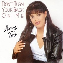 Amy Tori Don&#39;t Turn Your Back On Me CD-SINGLE 1997 9 Tracks Rare Htf Freestyle - £31.66 GBP