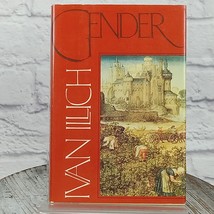 GENDER By Ivan Illich - Stated 1st ed. 1982 HCDJ - £15.21 GBP