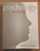 Psychology and Your Life by Robert S. Feldman (2009, Trade Paperback) - £15.12 GBP