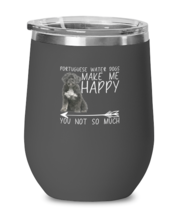 Wine Tumbler Stainless Steel Insulated  Funny Portuguese Water Dogs Make Me  - £26.42 GBP