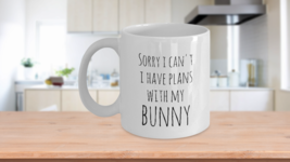 Sorry I Can&#39;t I Have Plans With My Bunny -Bunnies Rabbits Owner Gifts Coffee Mug - £14.97 GBP