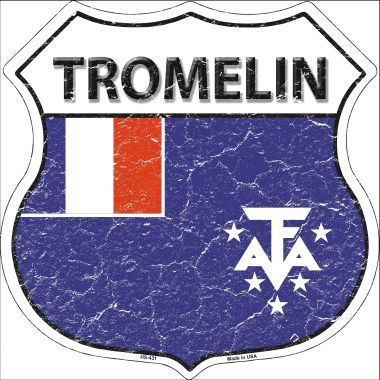Tromelin Country Flag Highway Shield Metal Sign