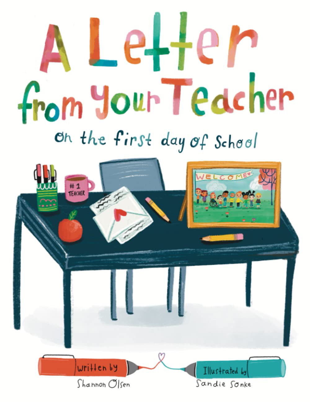 A Letter From Your Teacher: On the First Day of School Paperback  May 19, 2021