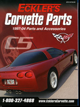 Eckler&#39;s Corvette 1997-04 Parts and Accessories Catalog (2010) - $1.75