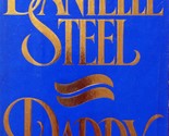 Daddy by Danielle Steel / 1989 Hardcover Romance with Jacket - $2.27