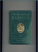New Chronicles Of Rebecca - Wiggin - 1st Ed. , 1907 - £10.22 GBP