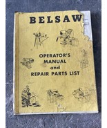 Belsaw Operator&#39;s Manual and Repair Parts List Machine Shop Manual. - $9.50