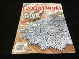 Crochet World Magazine December 2021 Festive &amp; Delicate Thread Designs - £8.22 GBP