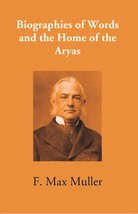 Biographies Of Words And The Home Of The Aryas - £19.65 GBP