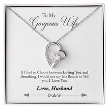 005 To My Gorgeous Wife - Forever Love Necklace - £47.22 GBP