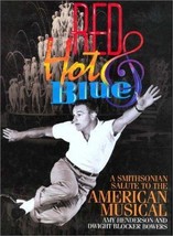 Red Hot &amp; Blue: An Smithsonian Salute to The American Musical - Softback - Like  - £4.01 GBP