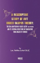 A Descriptive Study of Avt Under Skopos Theory  - £11.29 GBP