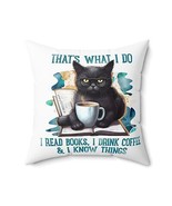 black cat drinks coffee and knows things funny Spun Polyester Square Pillow - £28.25 GBP+