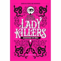 Lady Killers. Assassinas em Serie (Em Portugues do Brasil) [Hardcover] _ - £45.97 GBP