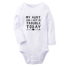 My Aunt &amp; I Got In Trouble Today Funny Baby Bodysuits Newborn Infant Long Romper - £9.37 GBP