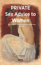 Private Sex Advice To Women  - £13.58 GBP