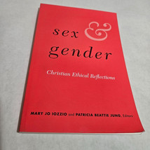 Sex and Gender Christian Ethical Reflections by Mary J Iozzio &amp; Patricia... - £7.89 GBP