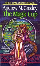 The Magic Cup: An Irish Legend Retold by Andrew M. Greeley / 1985 Paperback - £0.90 GBP