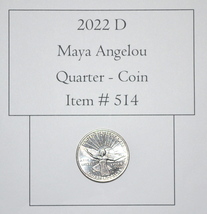 2022 D, Liberty/Maya Angelou Quarter, # 514, quarter, vintage coins, rar... - £9.49 GBP