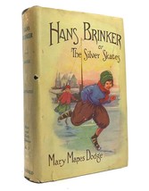 Mary Mapes Dodge Hans Brinker Or The Silver Skates 1st Edition 1st Printing - £59.45 GBP